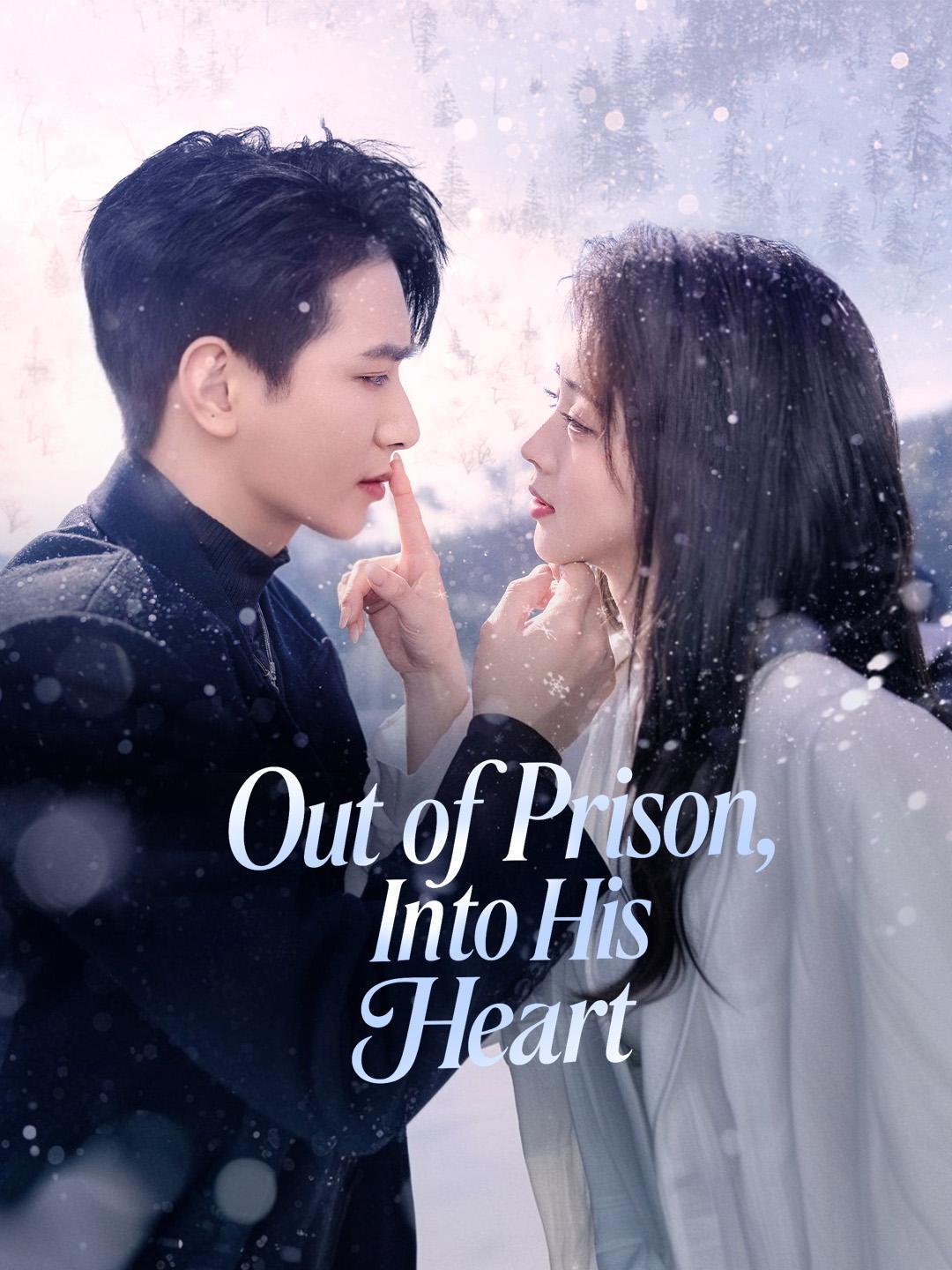 Out of Prison, Into His Heart poster
