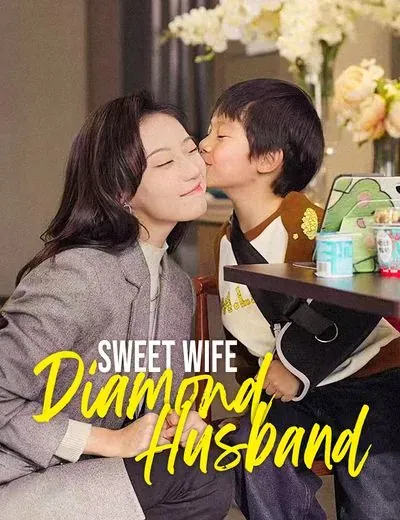 Sweet Wife, Diamond Husband poster