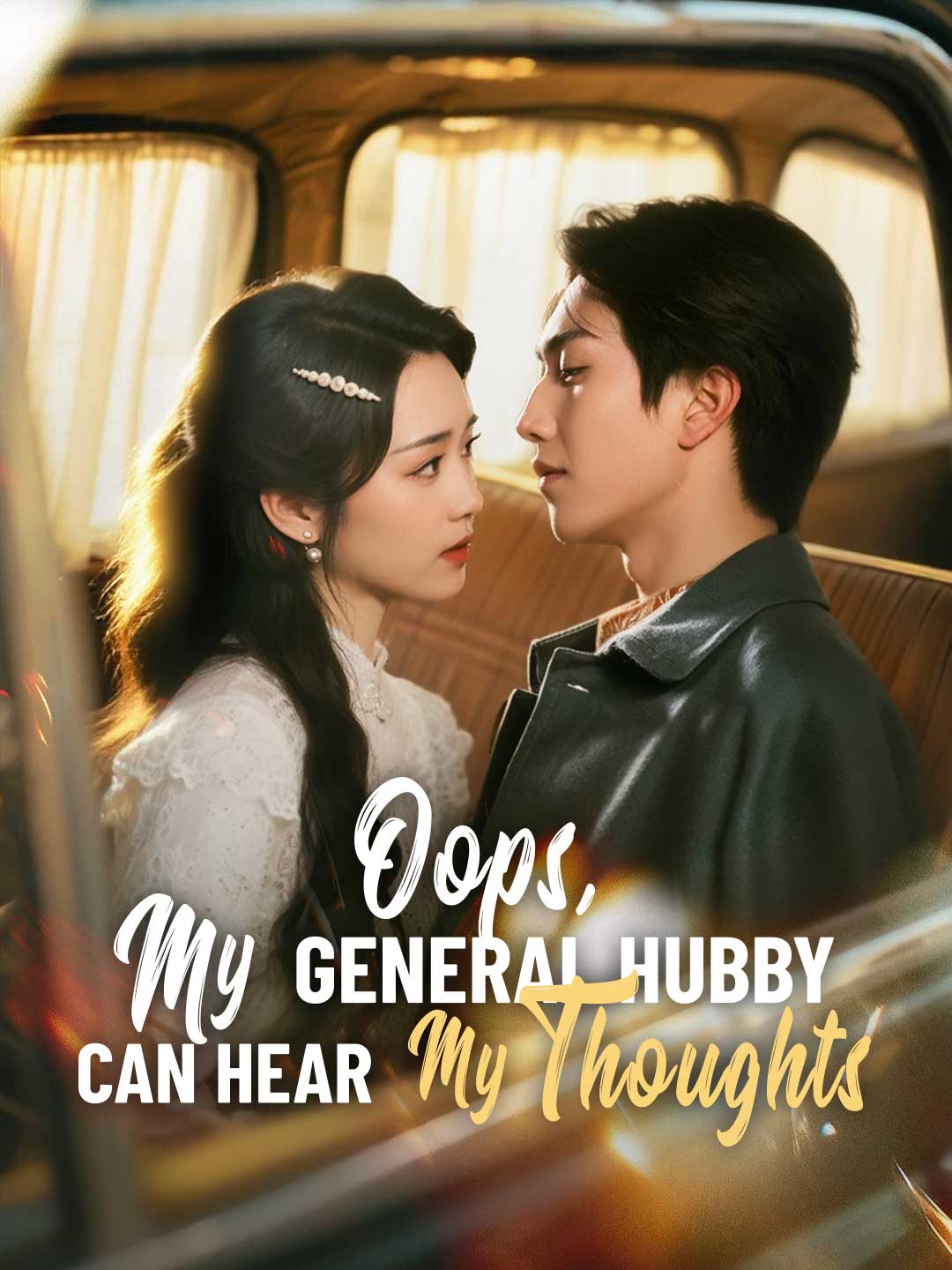 Oops, My General Hubby Can Hear My Thoughts poster