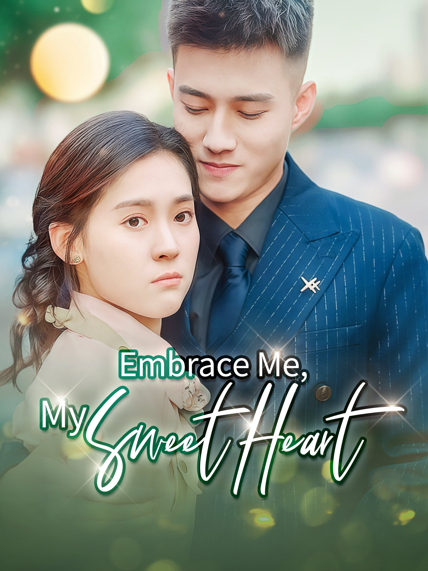 Embrace Me, My Sweetheart poster