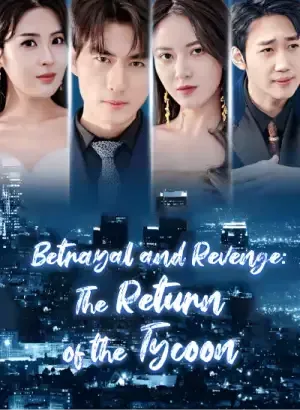 Betrayal and Revenge: The Return of the Tycoon poster