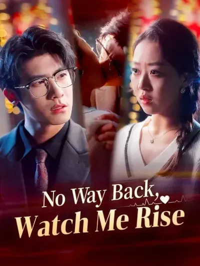 No Way Back, Watch Me Rise poster