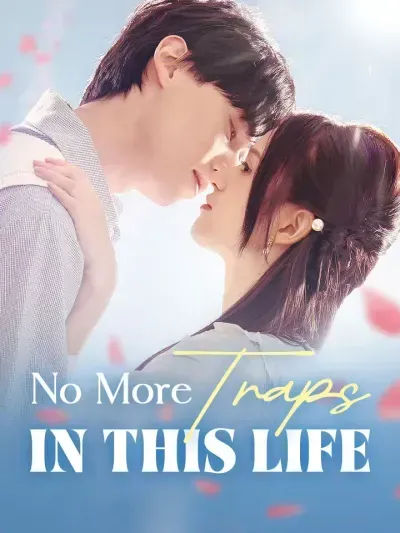 No More Traps in This Life poster