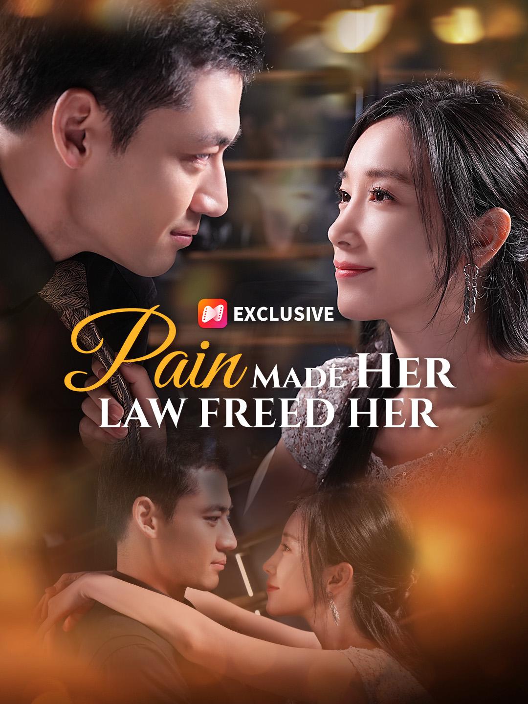 Pain Made Her. Law Freed Her poster