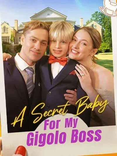 A Secret Baby for My Gigolo Boss A Secret Baby for My Gigolo Boss