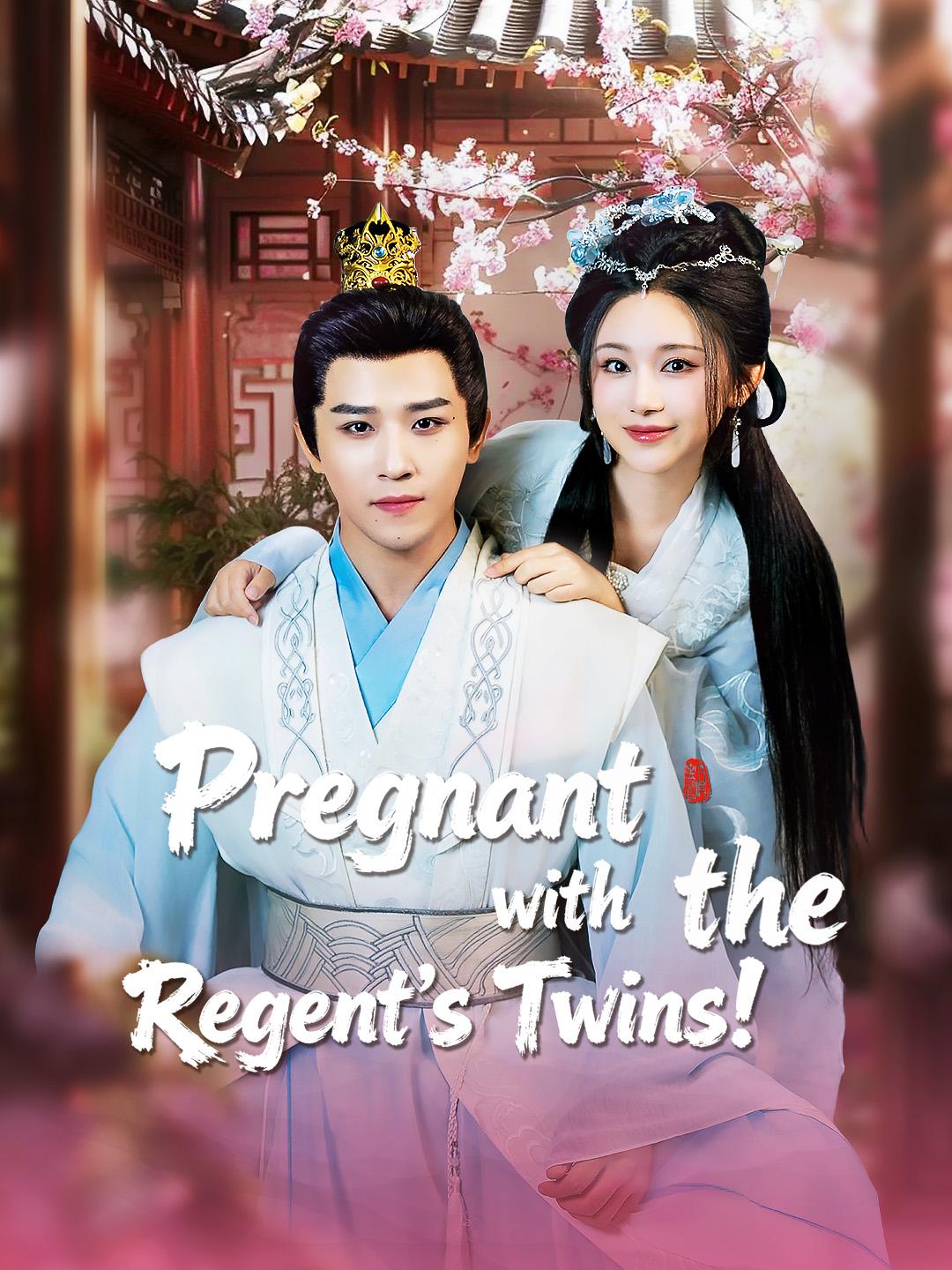 Pregnant with the Regent's Twins! poster
