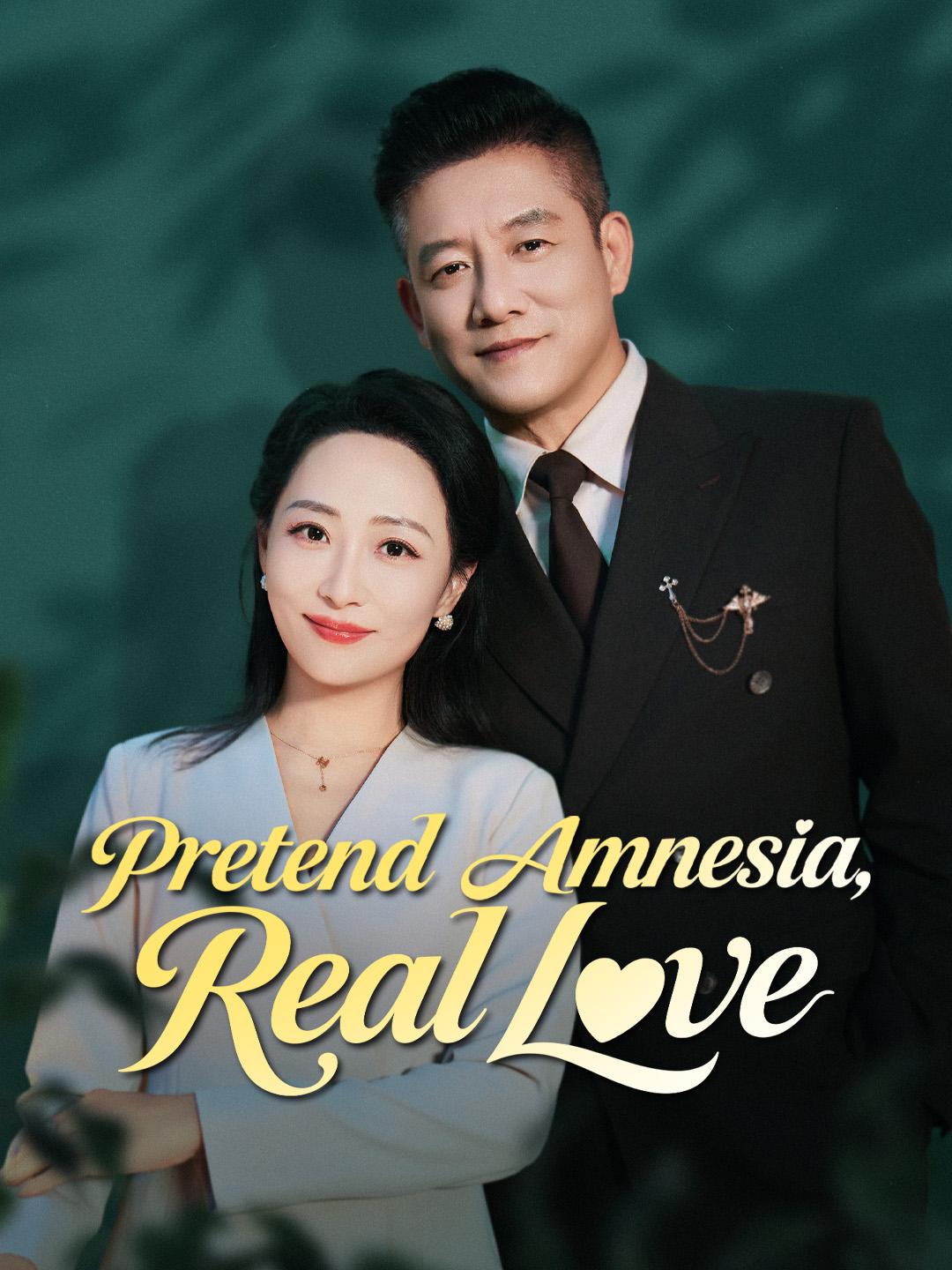 Pretend Amnesia, Real Love poster
