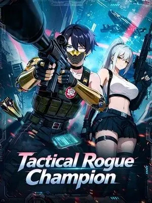Tactical Rogue Champion poster