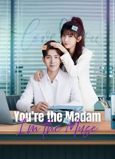 You’re the Madam, I’m the Muse poster