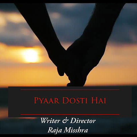 Pyaar Dosti Hai poster