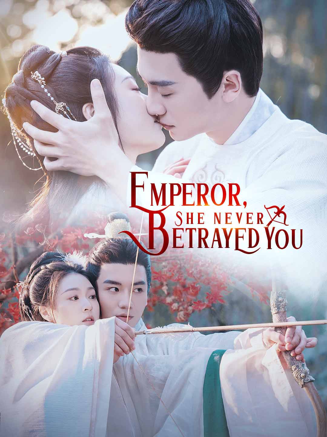 Emperor, She Never Betrayed You poster