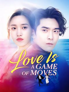 Love Is a Game of Moves poster