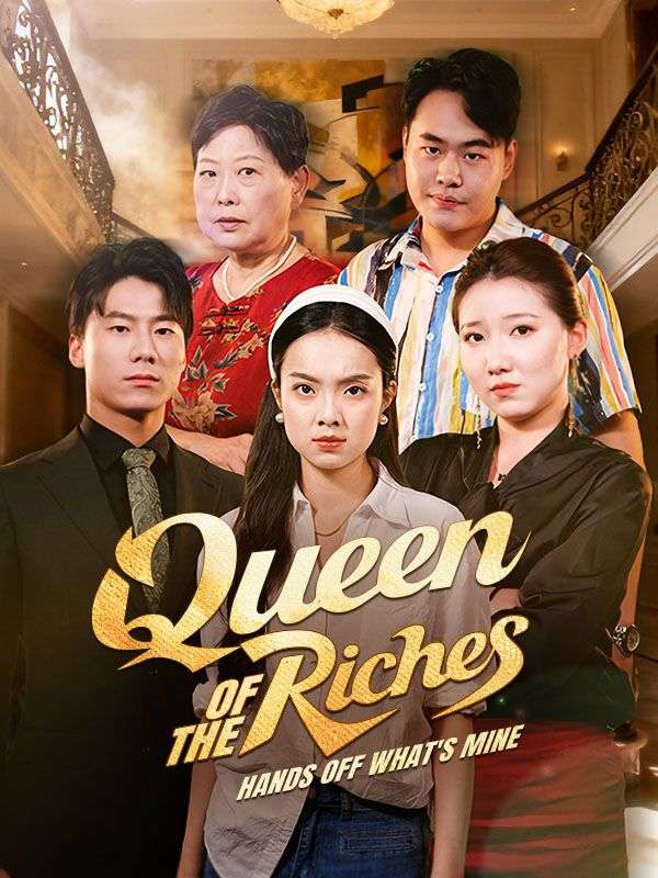 Queen of the Riches: Hands Off What's Mine poster