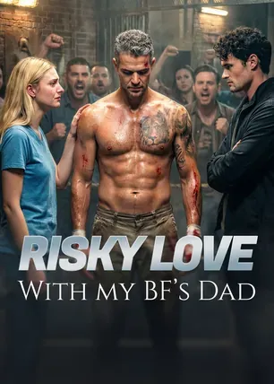 Risky Love With My Boyfriend’s Dad poster