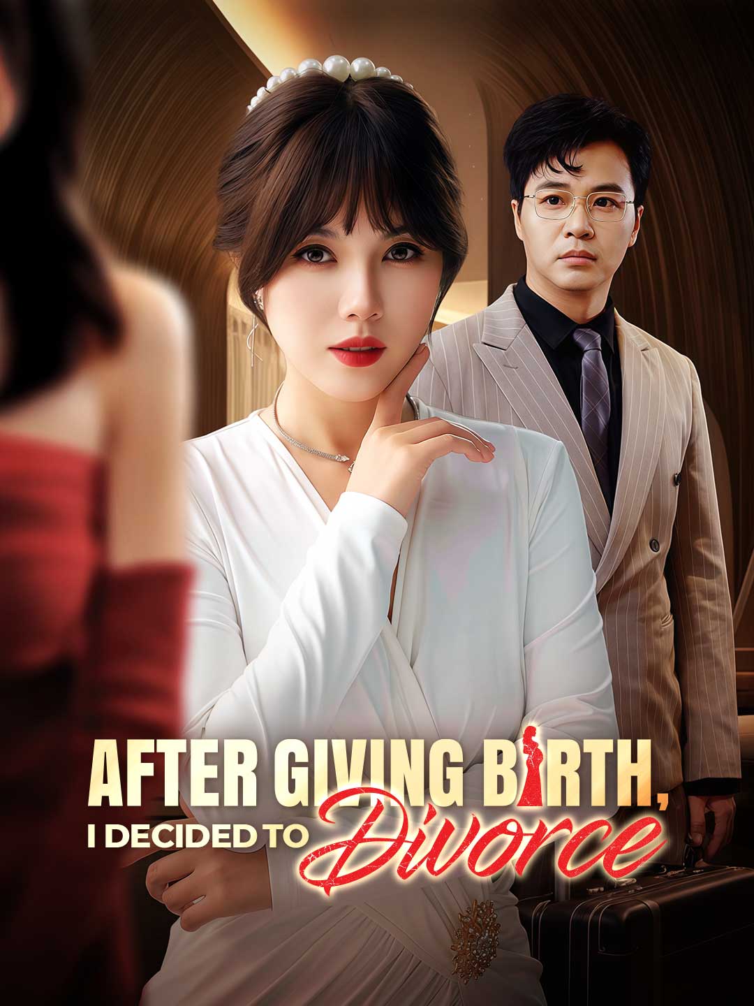 After Giving Birth, I Decided to Divorce poster