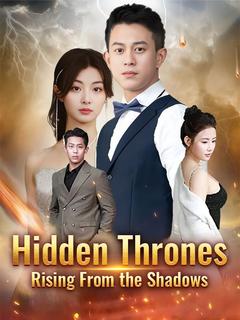 Hidden Thrones: Rising From the Shadows poster