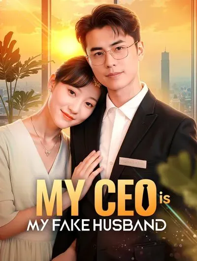 My CEO is My Fake Husband poster