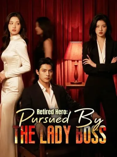 Retired Hero: Pursued By The Lady Boss poster
