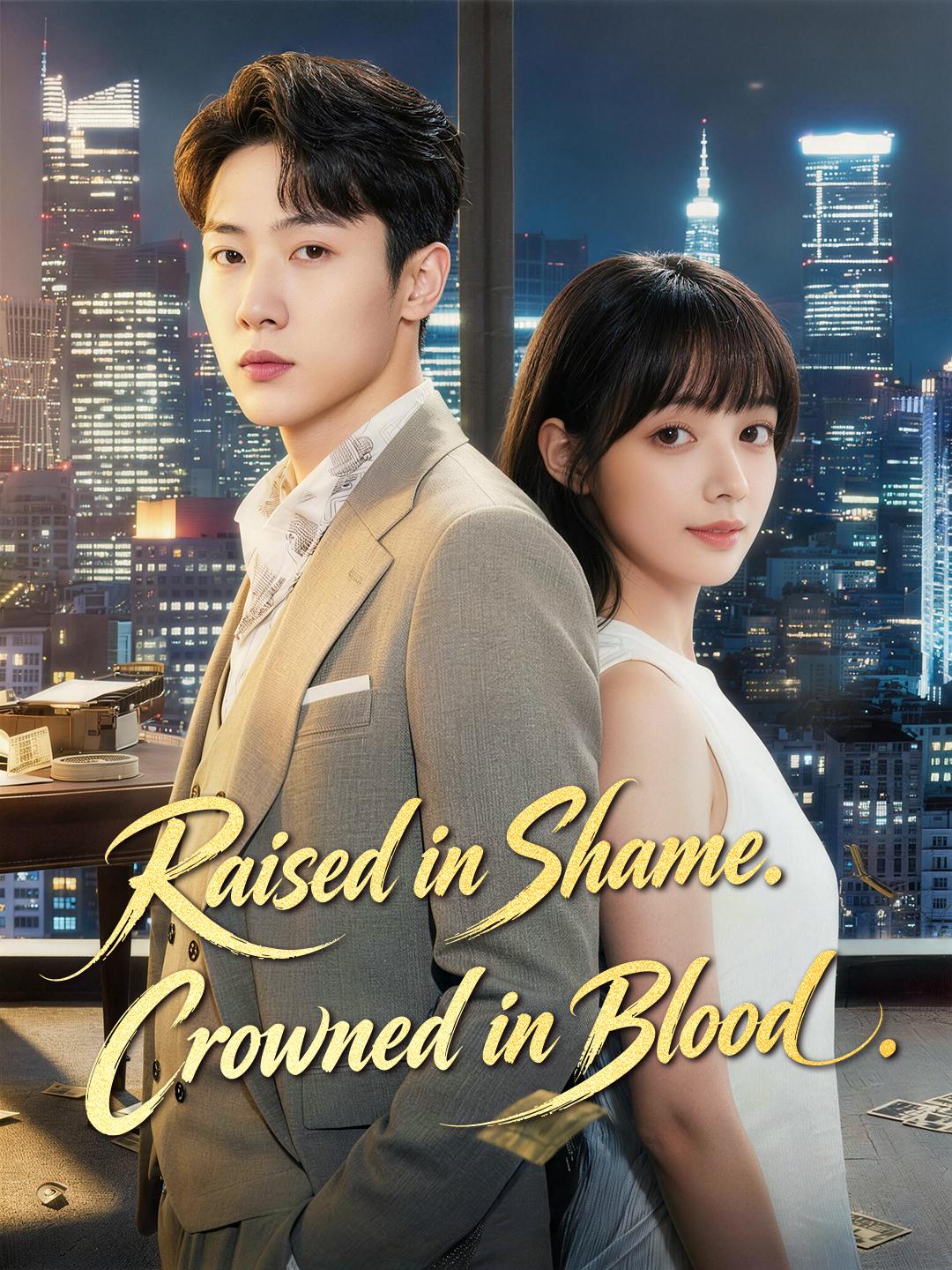 Raised in Shame, Crowned in Blood poster