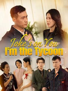Joke's on You: I'm the Tycoon poster