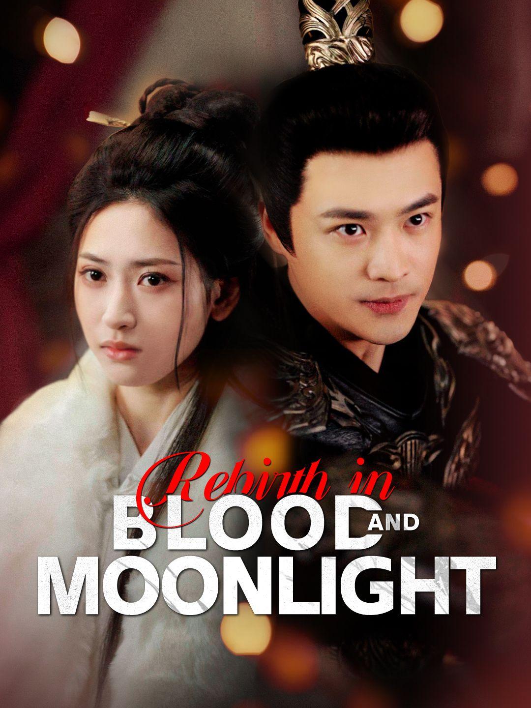 Rebirth in Blood and Moonlight poster