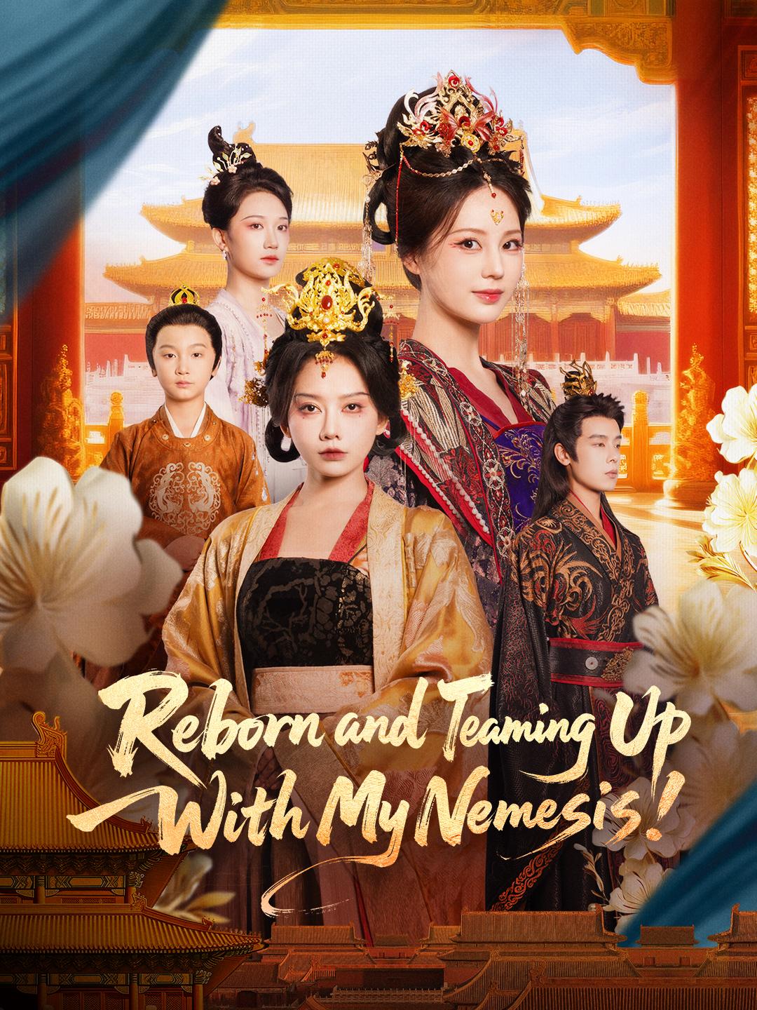 Reborn and Teaming Up With My Nemesis! poster