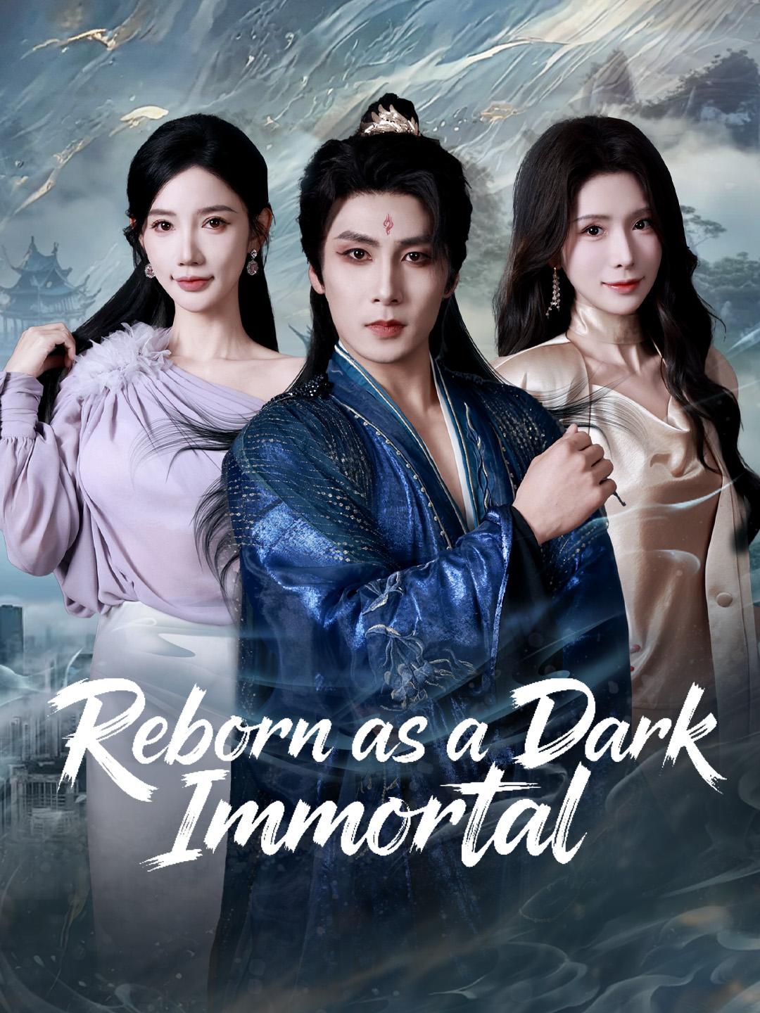 Reborn as a Dark Immortal poster