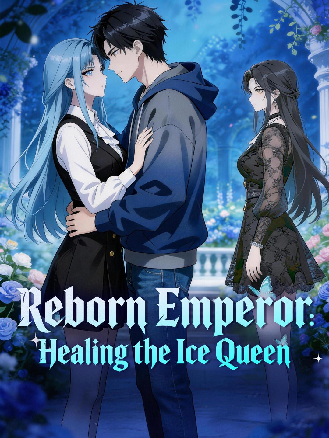 Reborn Emperor: Healing the Ice Queen poster