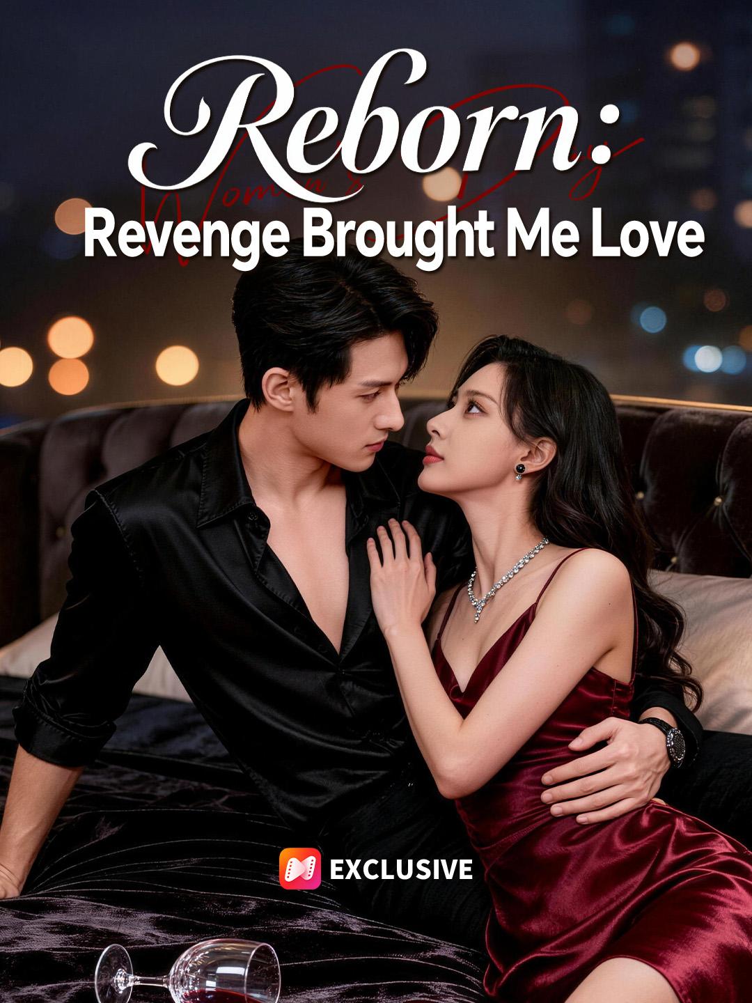 Reborn: Revenge Brought Me Love poster