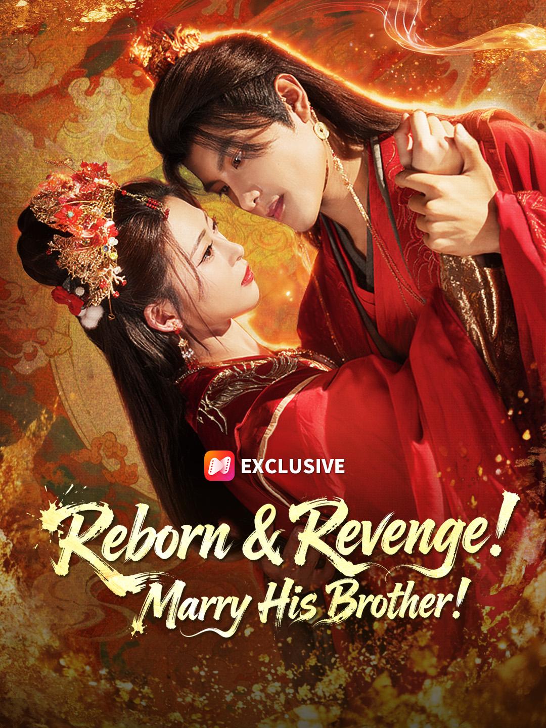 Reborn & Revenge! Marry His Brother! poster