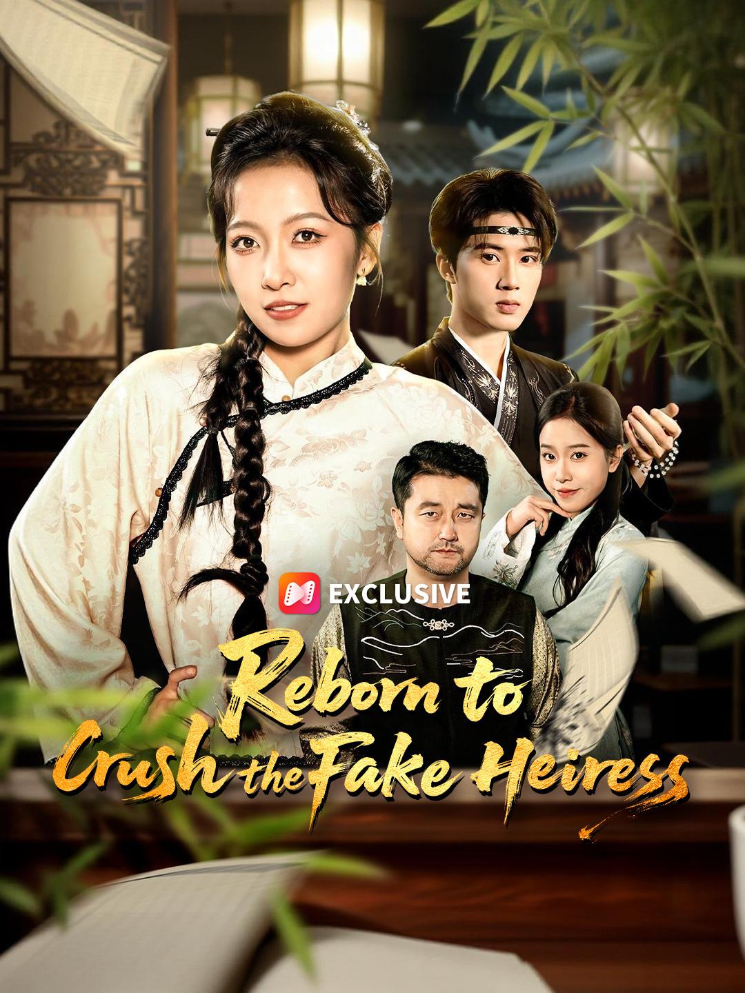 Reborn to Crush the Fake Heiress poster