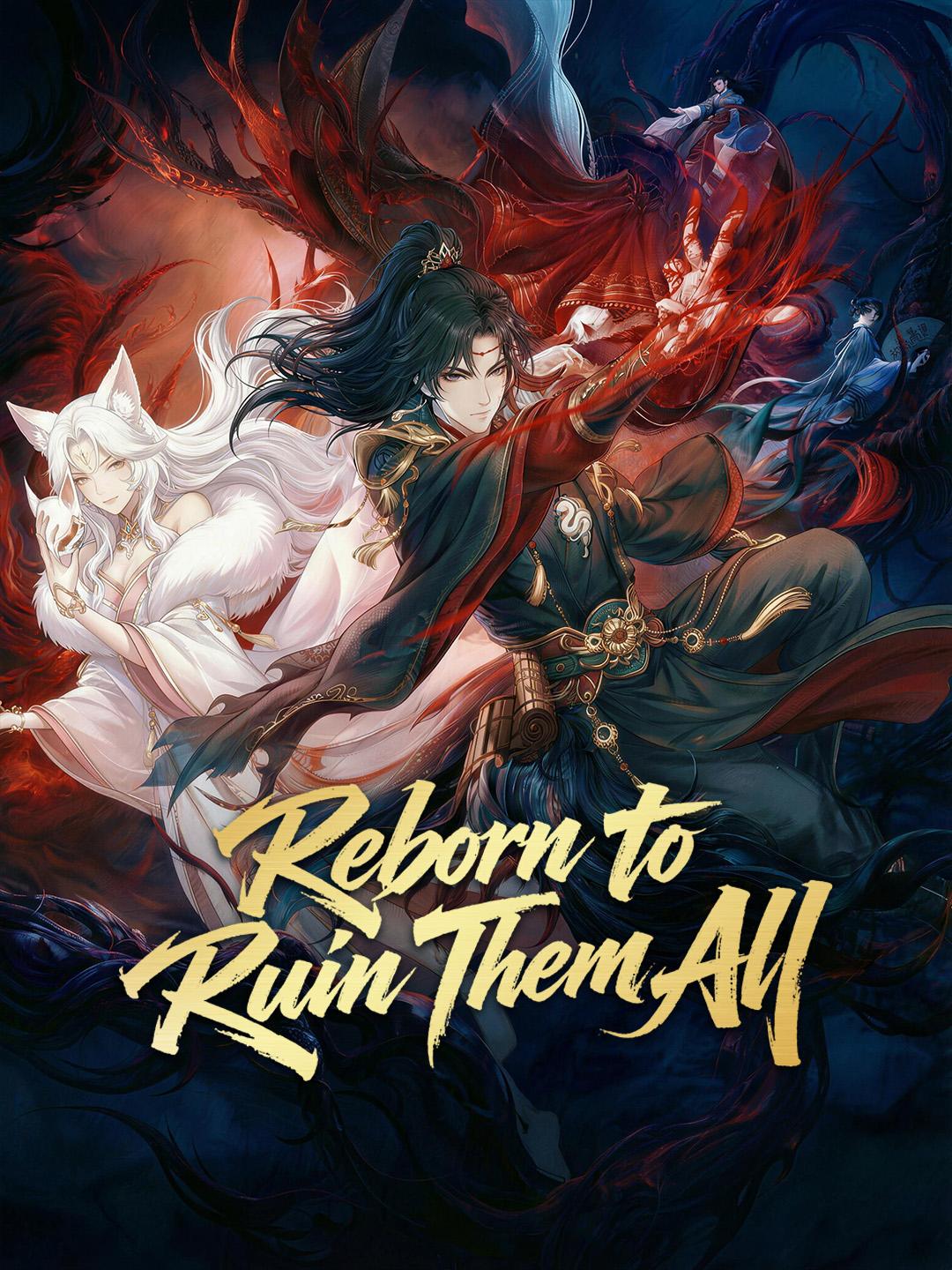 Reborn to Ruin Them All poster