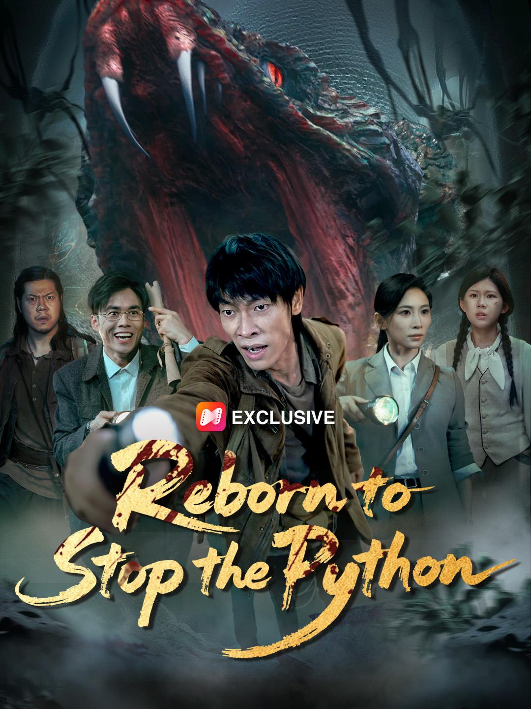 Reborn to Stop the Python poster