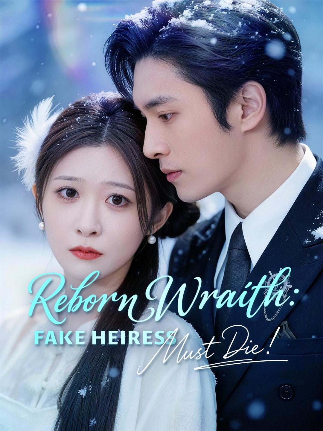 Reborn Wraith: Fake Heiress Must Die! poster