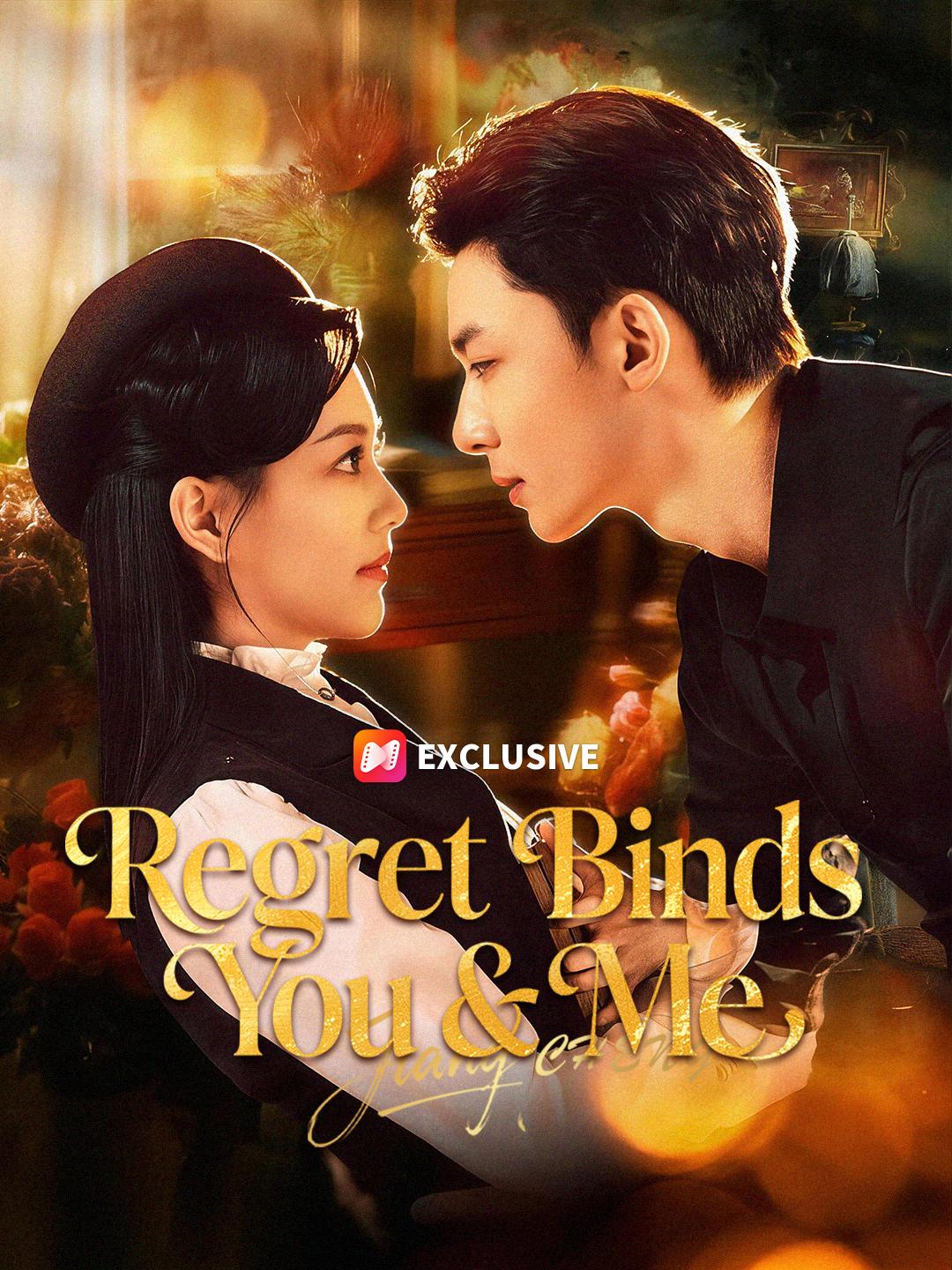Regret Binds You & Me poster