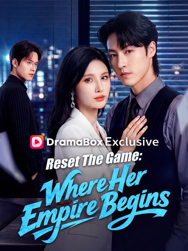 Reset The Game: Where Her Empire Begins poster