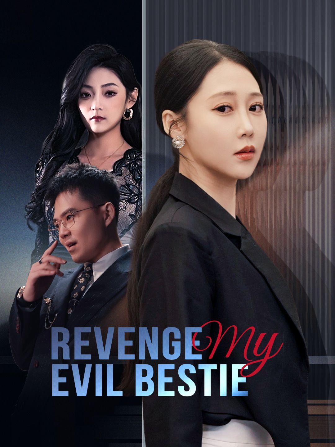 Revenge My Evil Bestie poster
