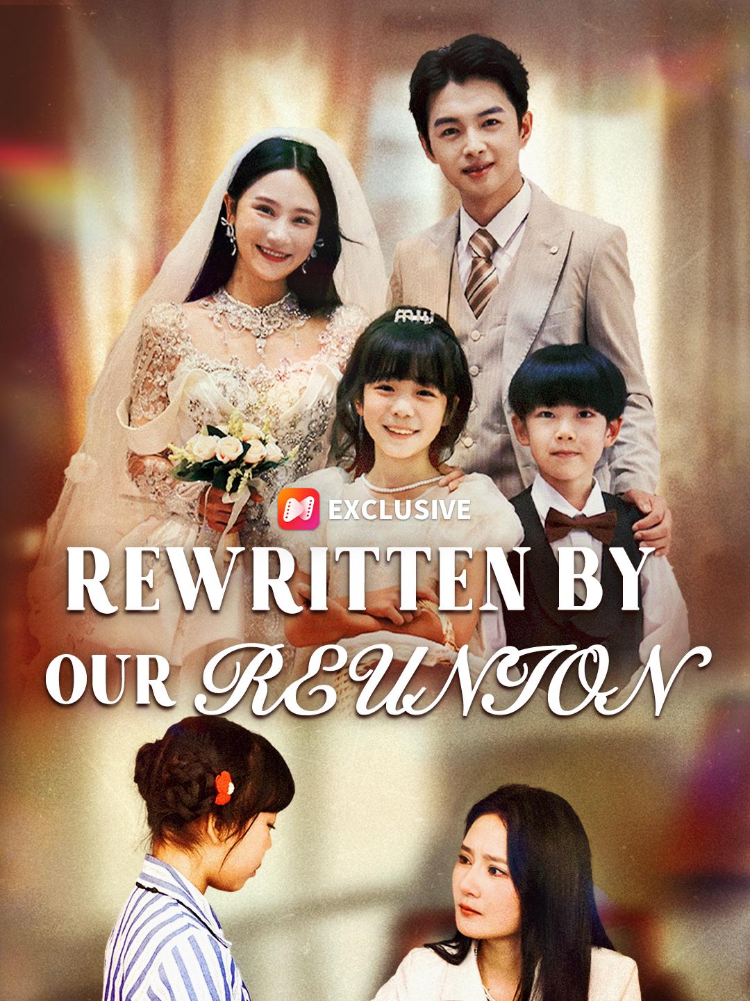 Rewritten by Our Reunion poster