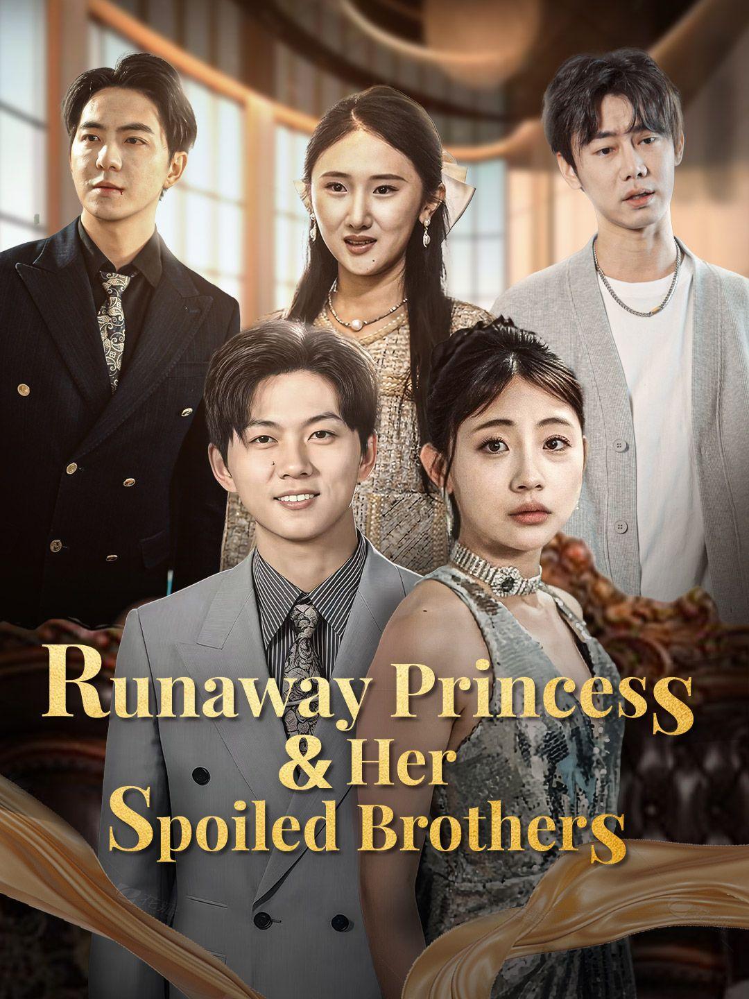 Runaway Princess and Her Spoiled Brothers poster