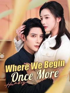 Where We Begin Once More poster