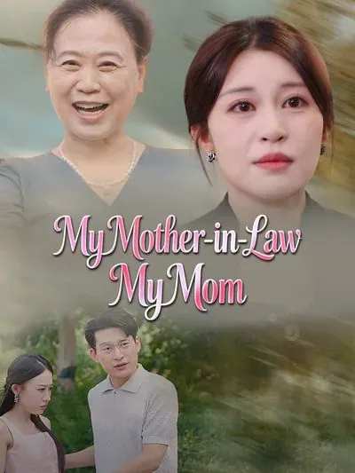 My Mother-in-Law, My Mom poster