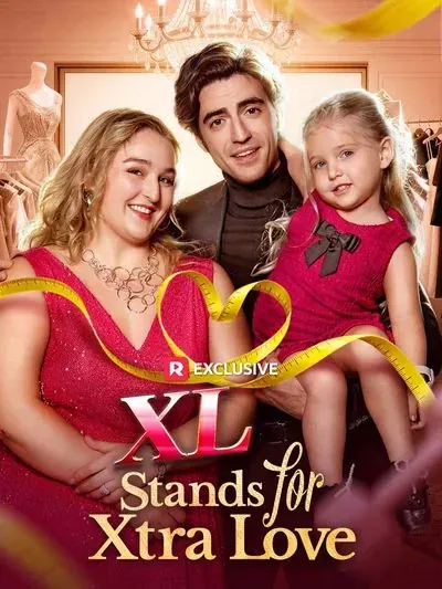 XL Stands for Extra Love poster