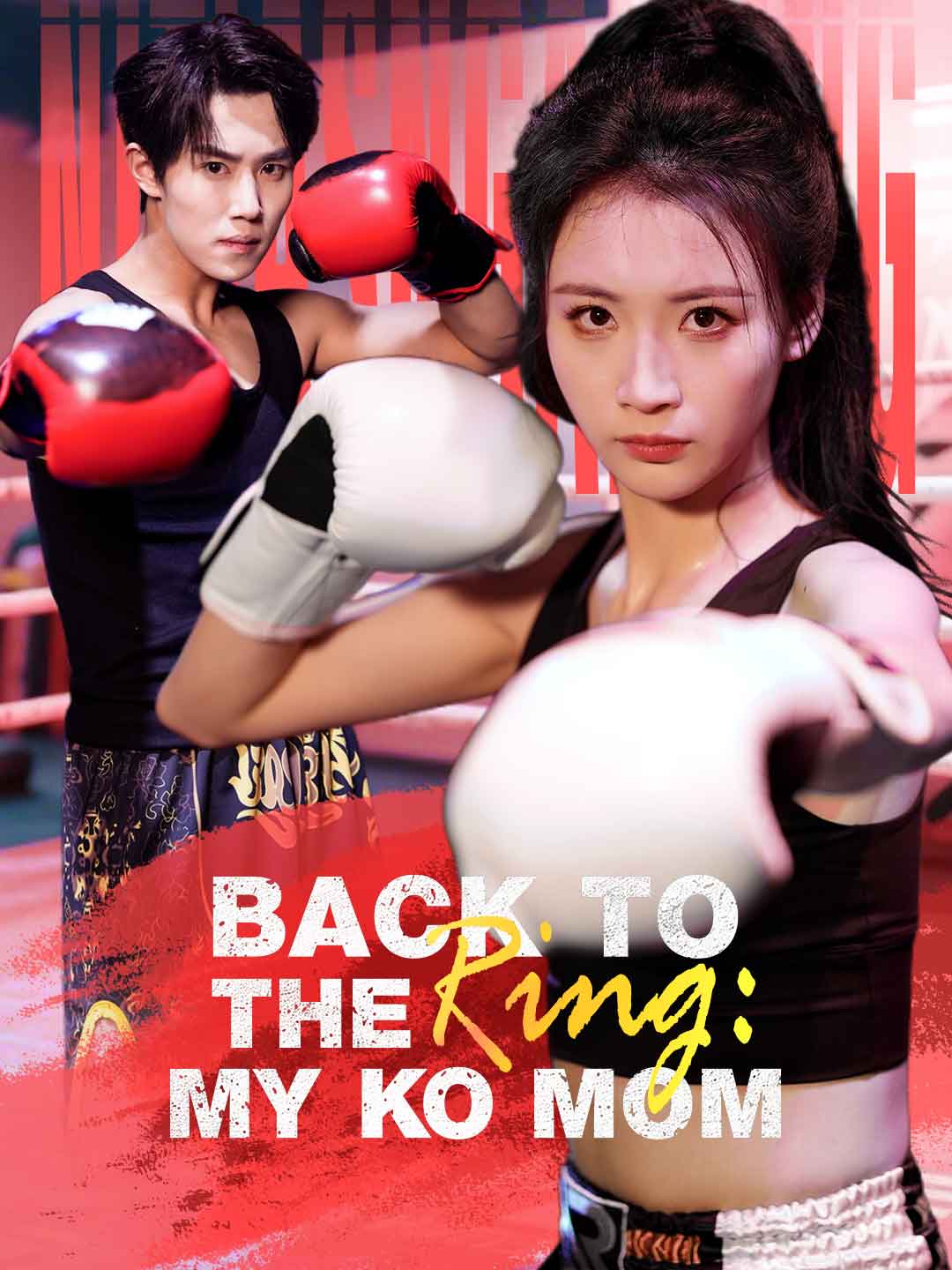 Back to the Ring: My KO Mom poster