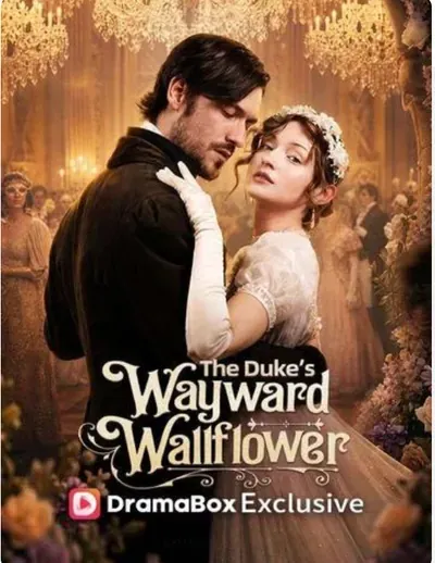 The Duke's Wayward Wallflower poster