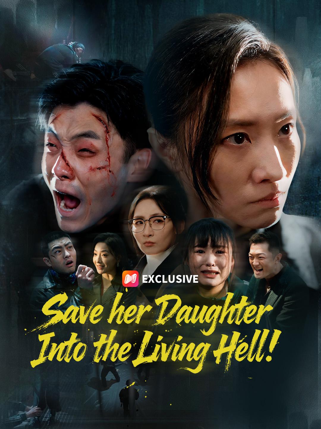 Save her Daughter Into the Living Hell! poster
