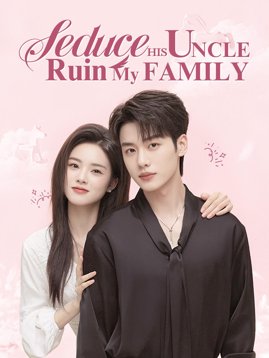 Seduce His Uncle, Ruin My Family poster
