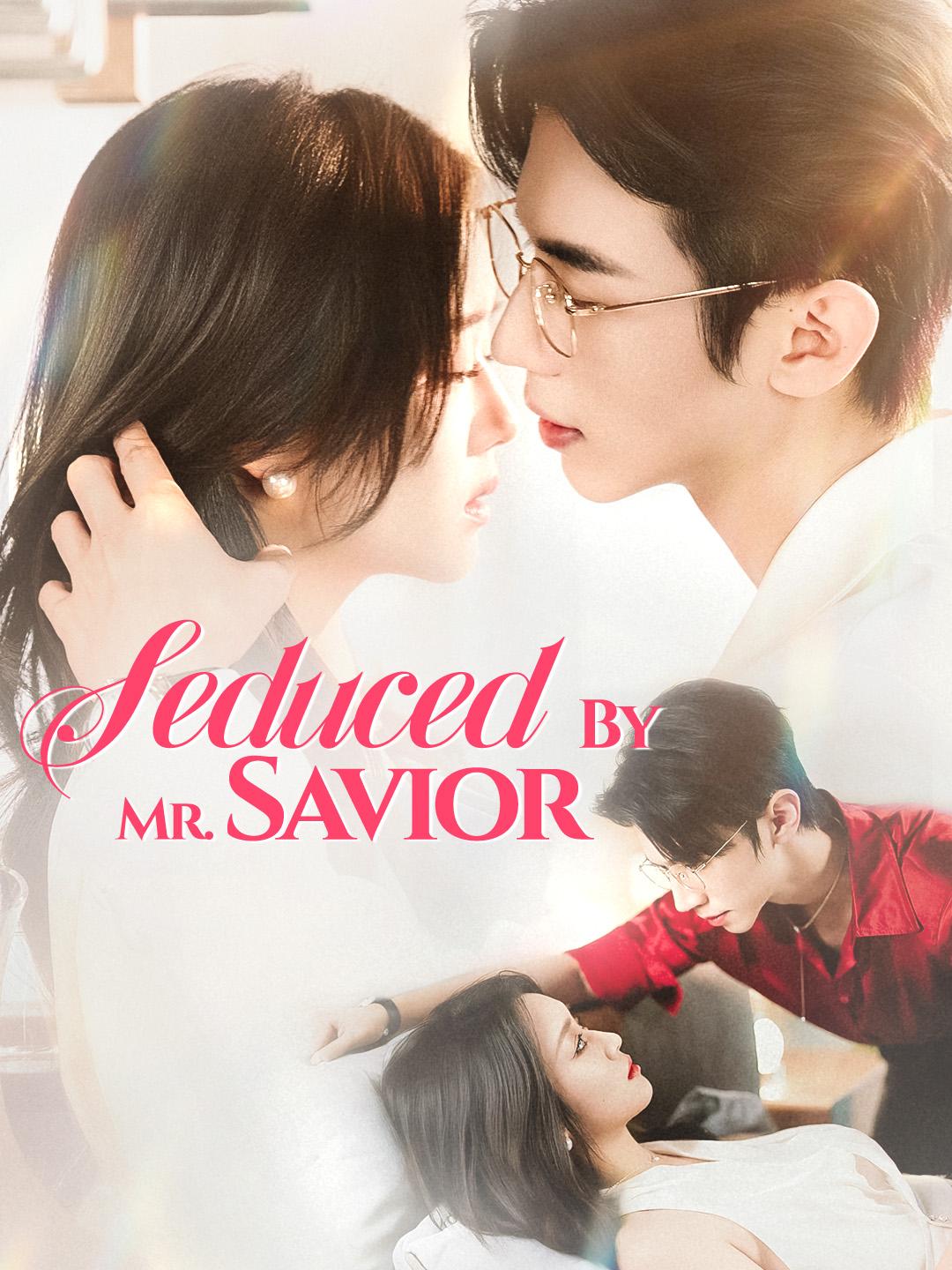 Seduced By Mr. Savior poster