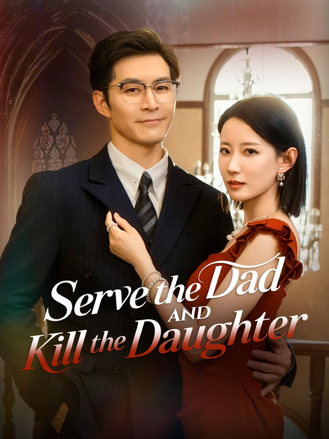 Serve the Dad and Kill the Daughter poster
