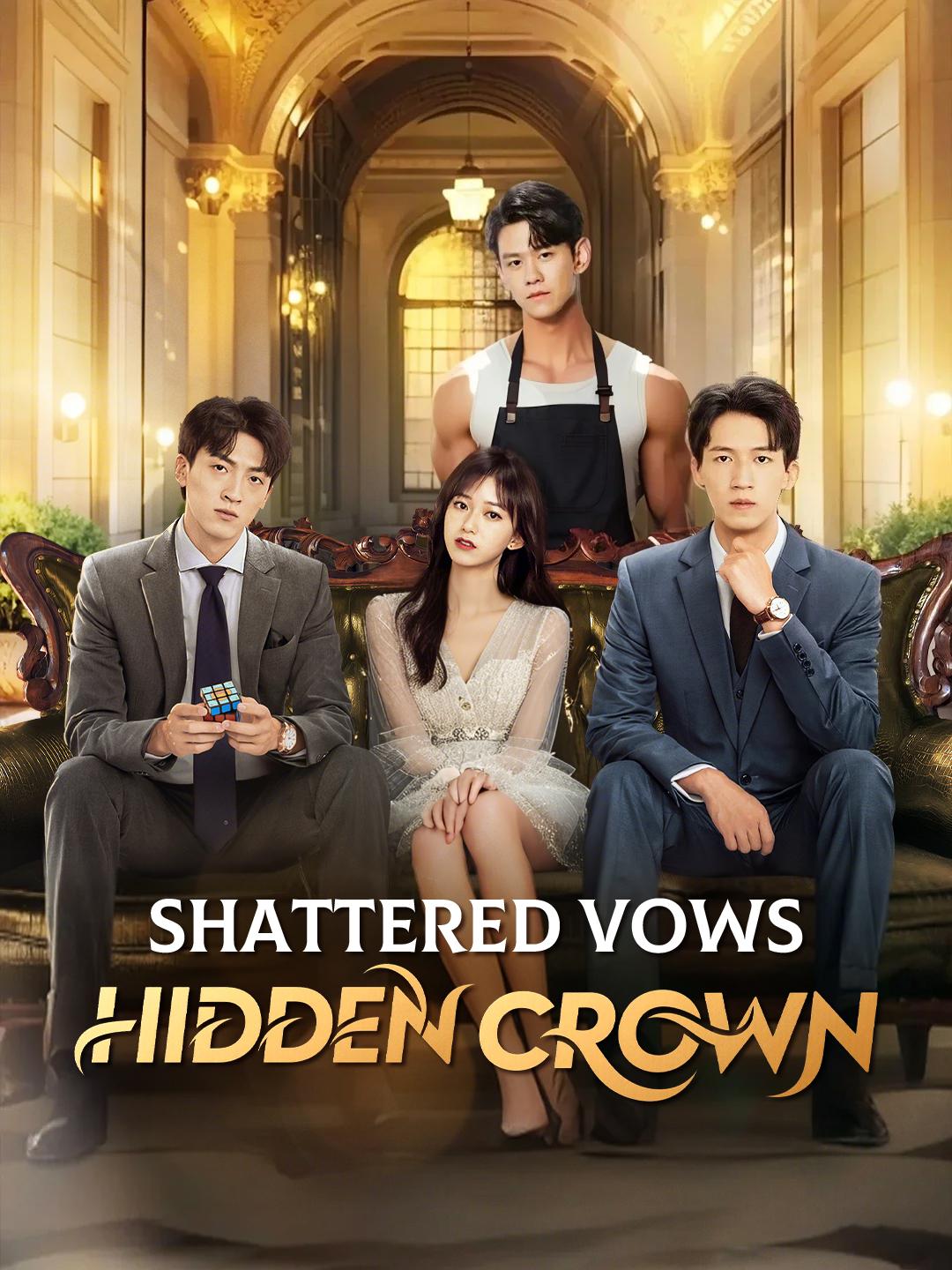 Shattered Vows, Hidden Crown poster