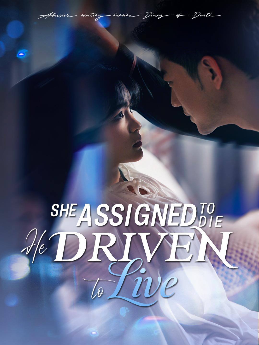 She Assigned to Die, He Driven to Live poster